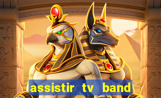 assistir tv band bahia ao vivo